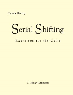 Serial Shifting; Exercises for the Cello