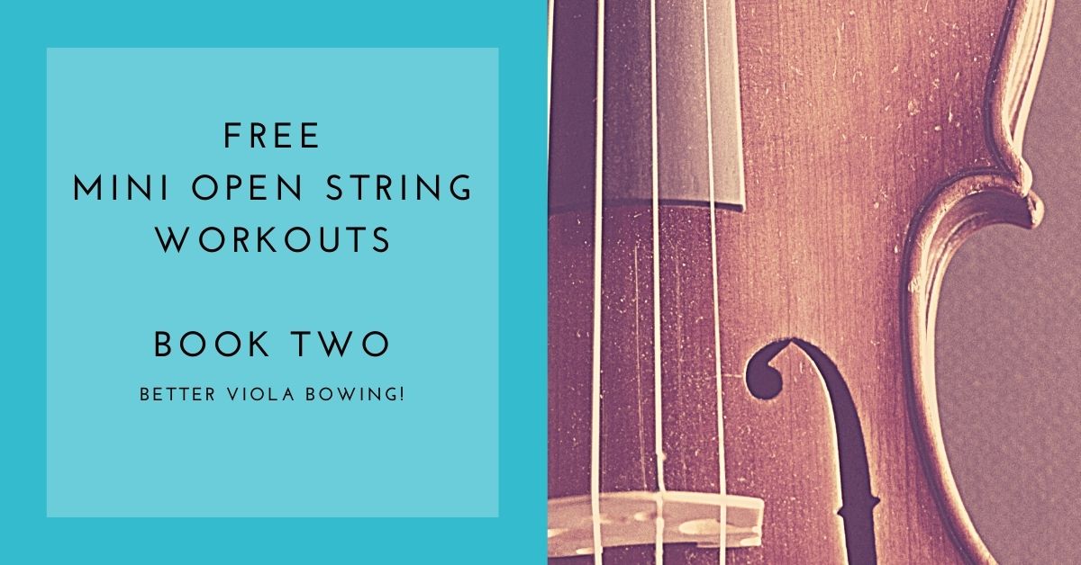 Better Bowing Articulation: Free Mini Open-String Workouts for Viola, Book Two!