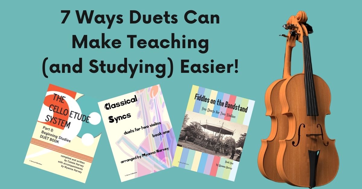 7 Ways Duets Can Make Teaching (and Studying) Easier!
